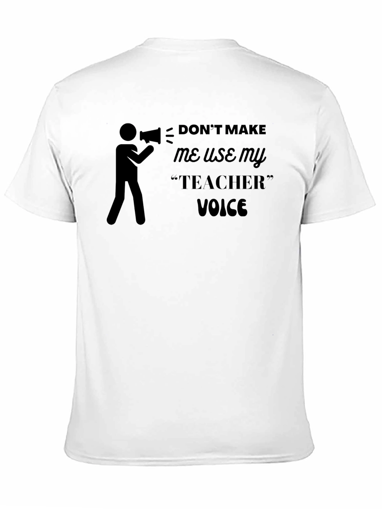 Teacher Voice Graphic Tee - Funny Teacher Shirt