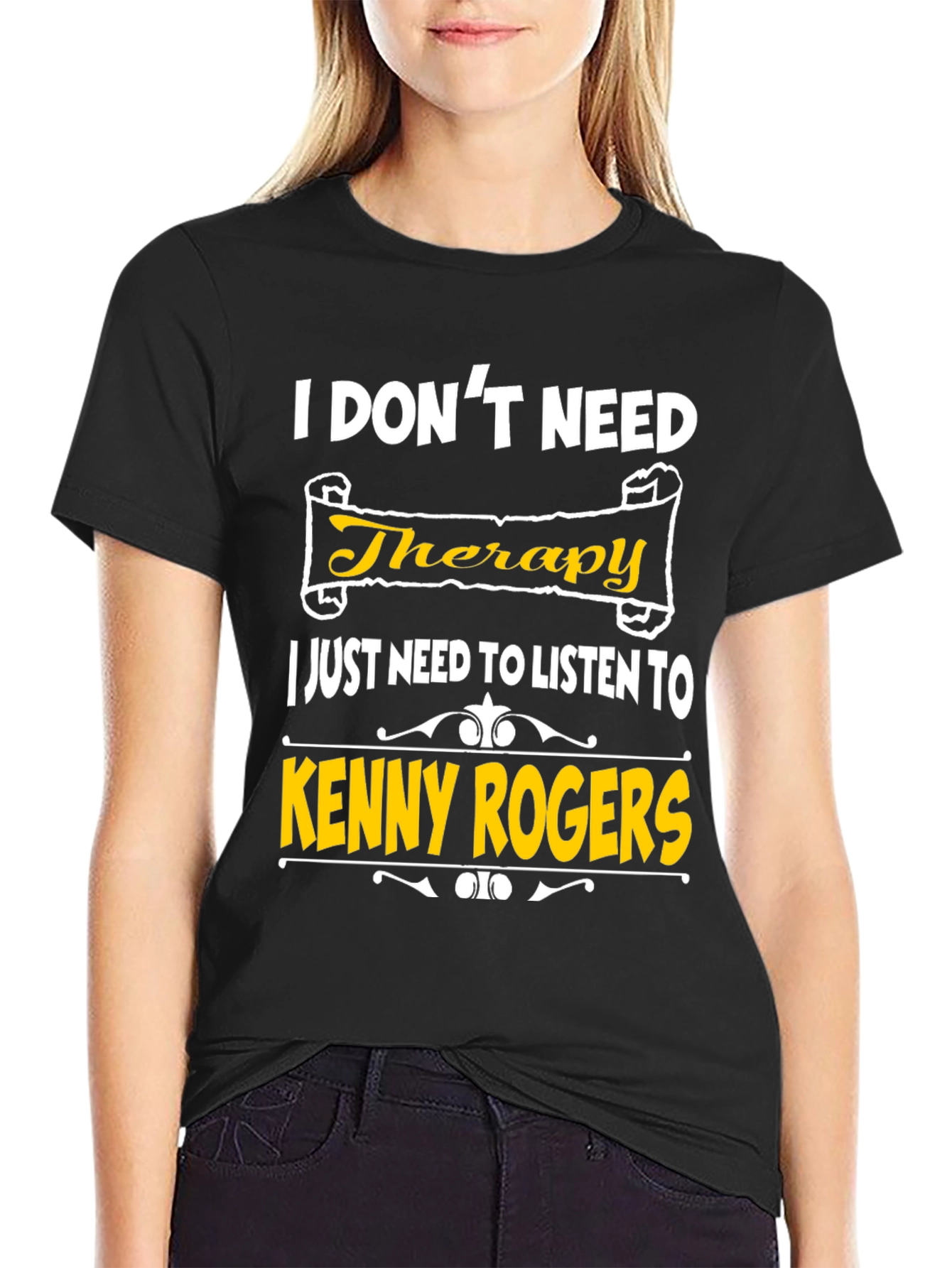 I Dont Need Therapy Kenny Rogers T-Shirt
