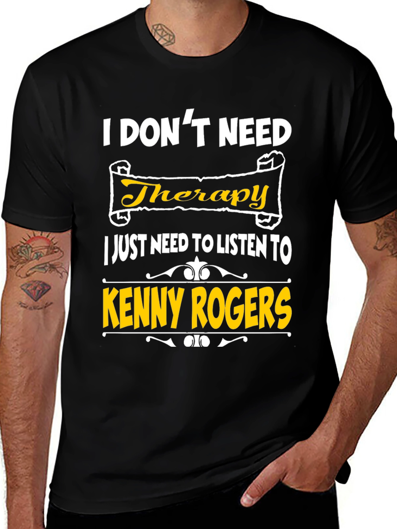 I Dont Need Therapy Kenny Rogers T-Shirt