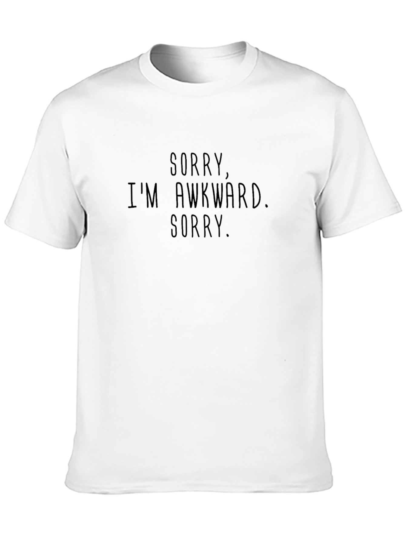 Sorry Im Awkward Sorry T-Shirt