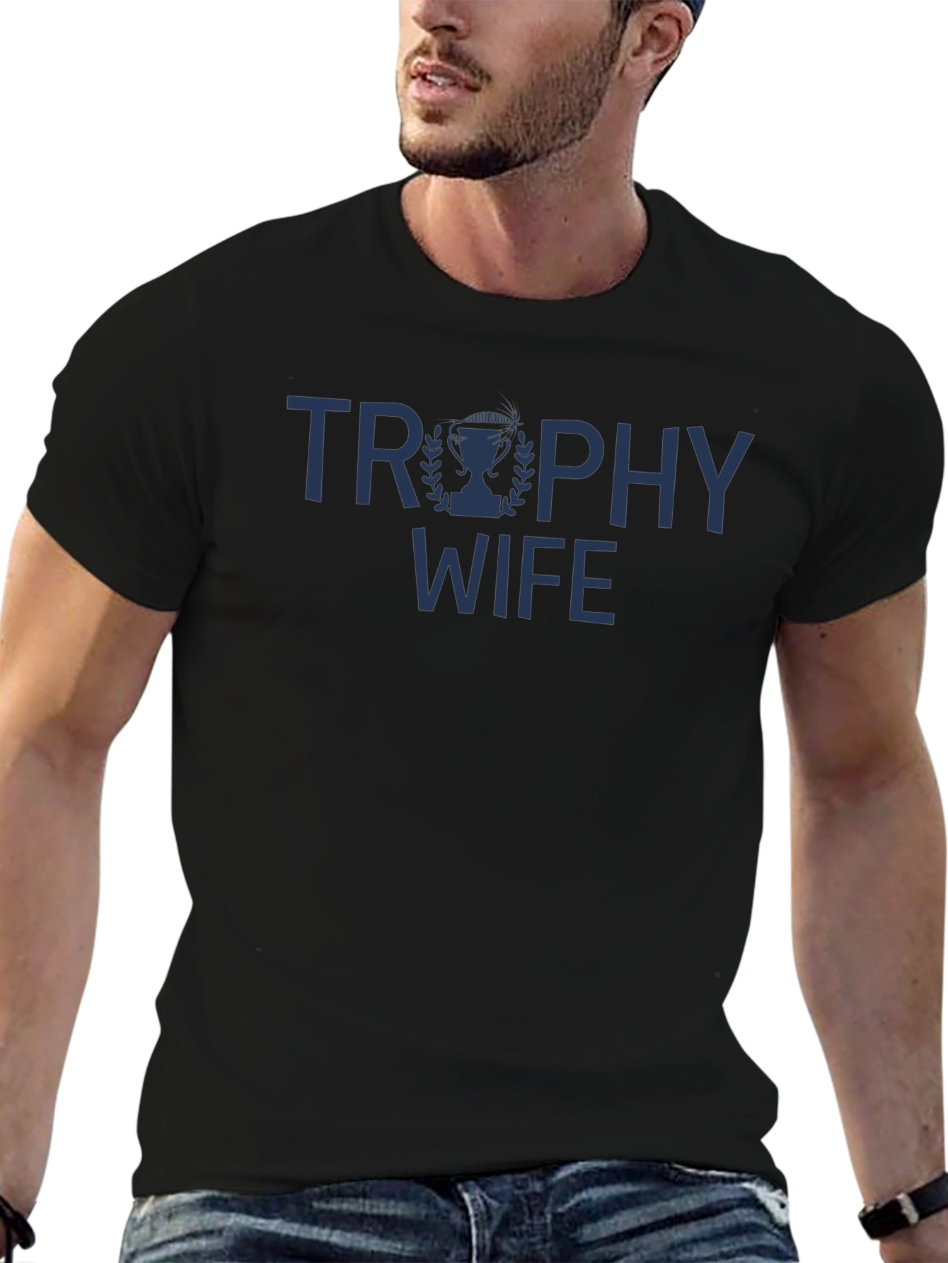 Trophy Wife Graphic Tee - Sarcastic Husband Gift