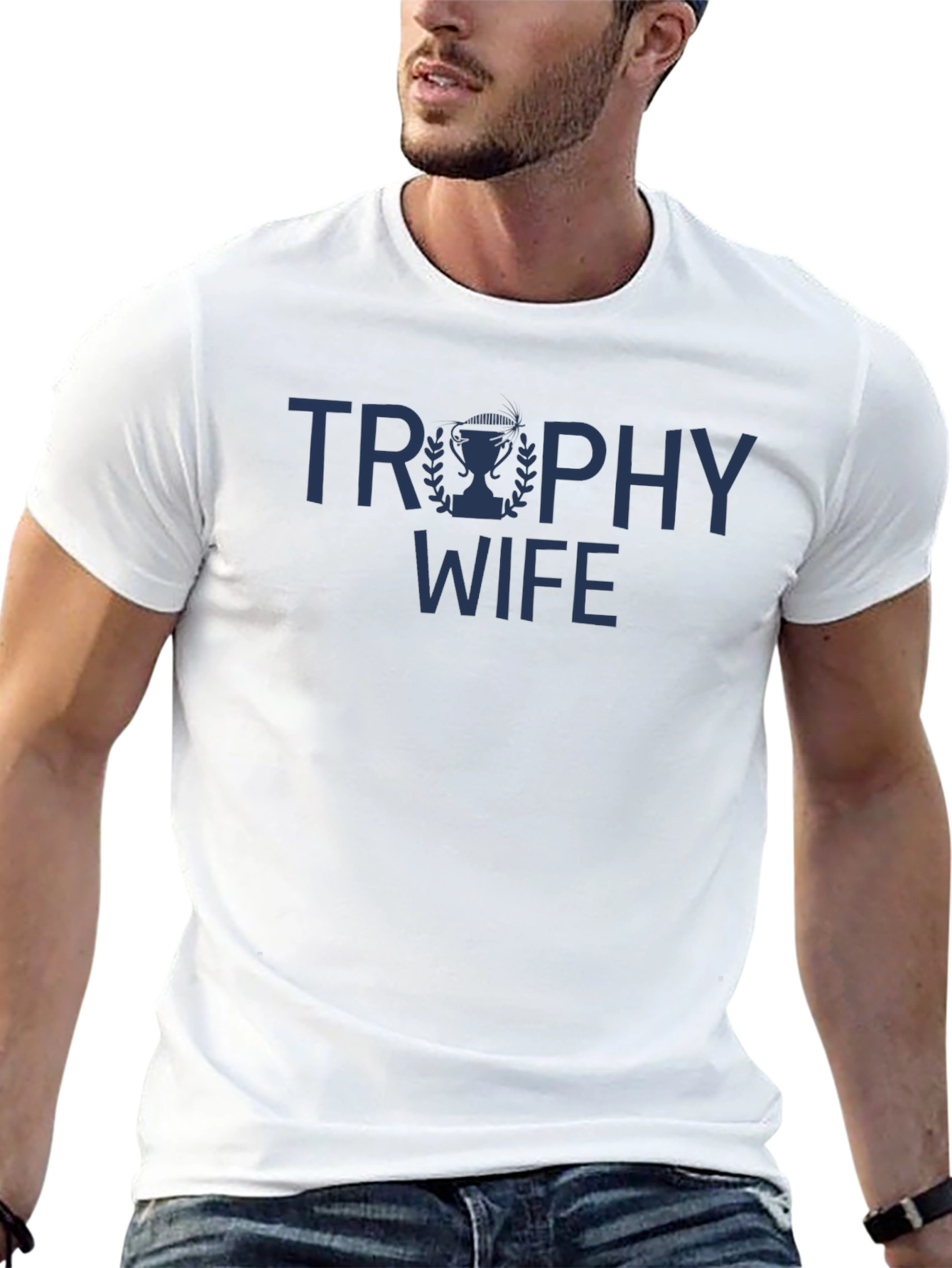 Trophy Wife Graphic Tee - Sarcastic Husband Gift