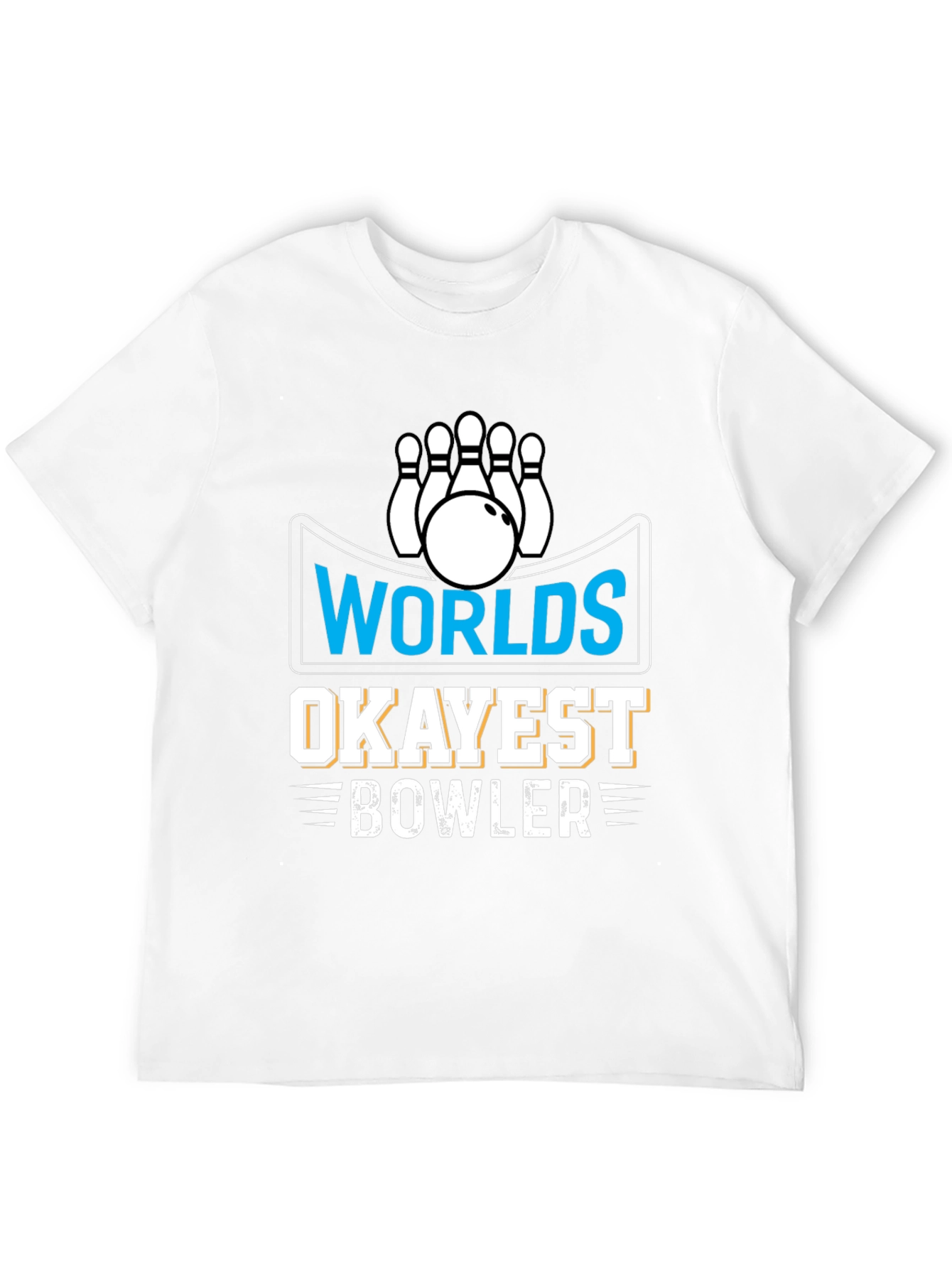 Worlds Okayest Bowler Graphic T-Shirt