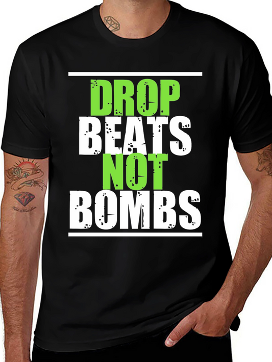 Drop Beats Not Bombs Graphic T-Shirt