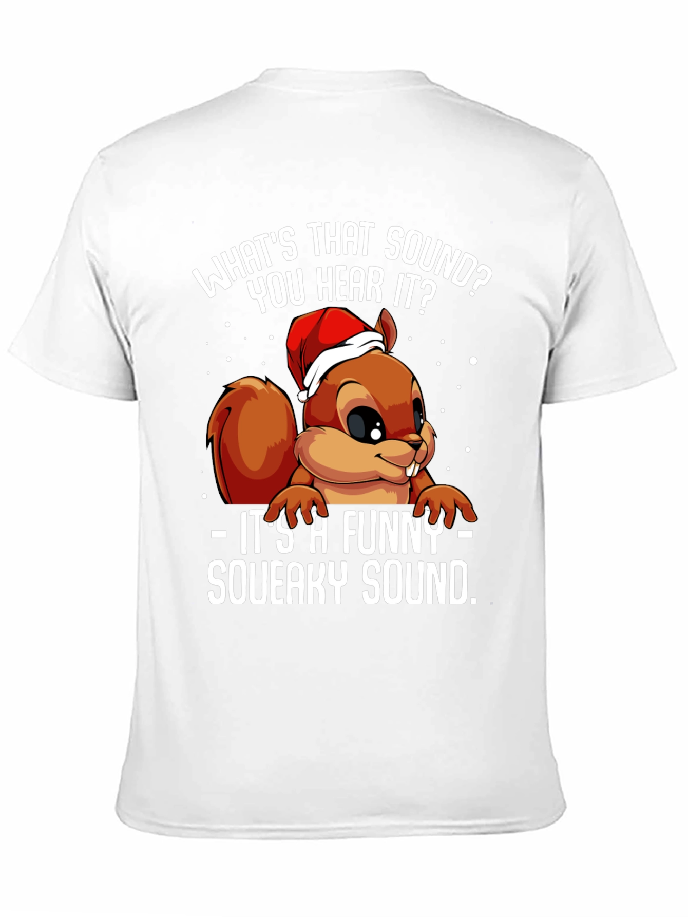 Funny Squirrel Squeaky Sound Christmas T-Shirt
