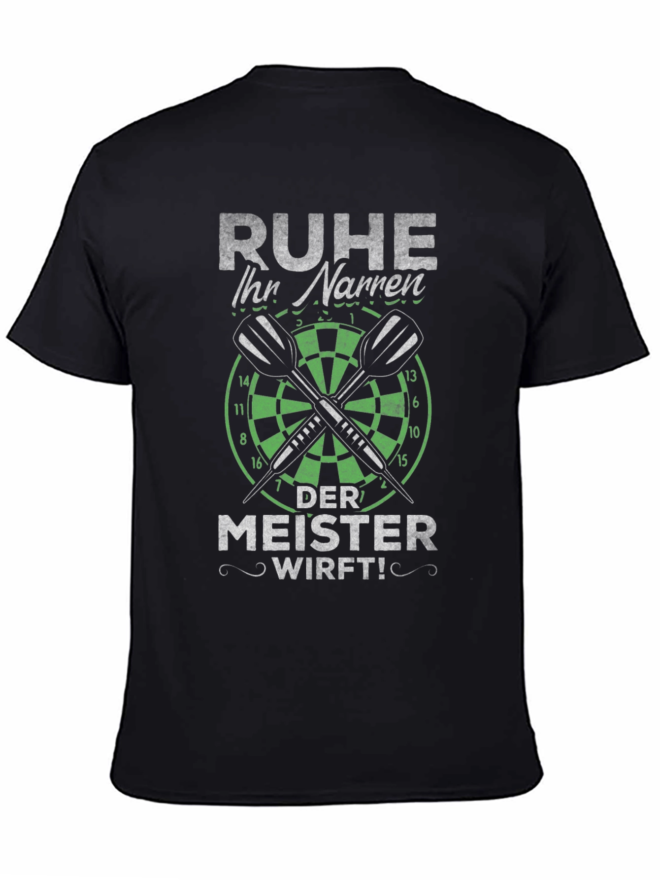 Ruhe Ihr Narren Darts T-Shirt