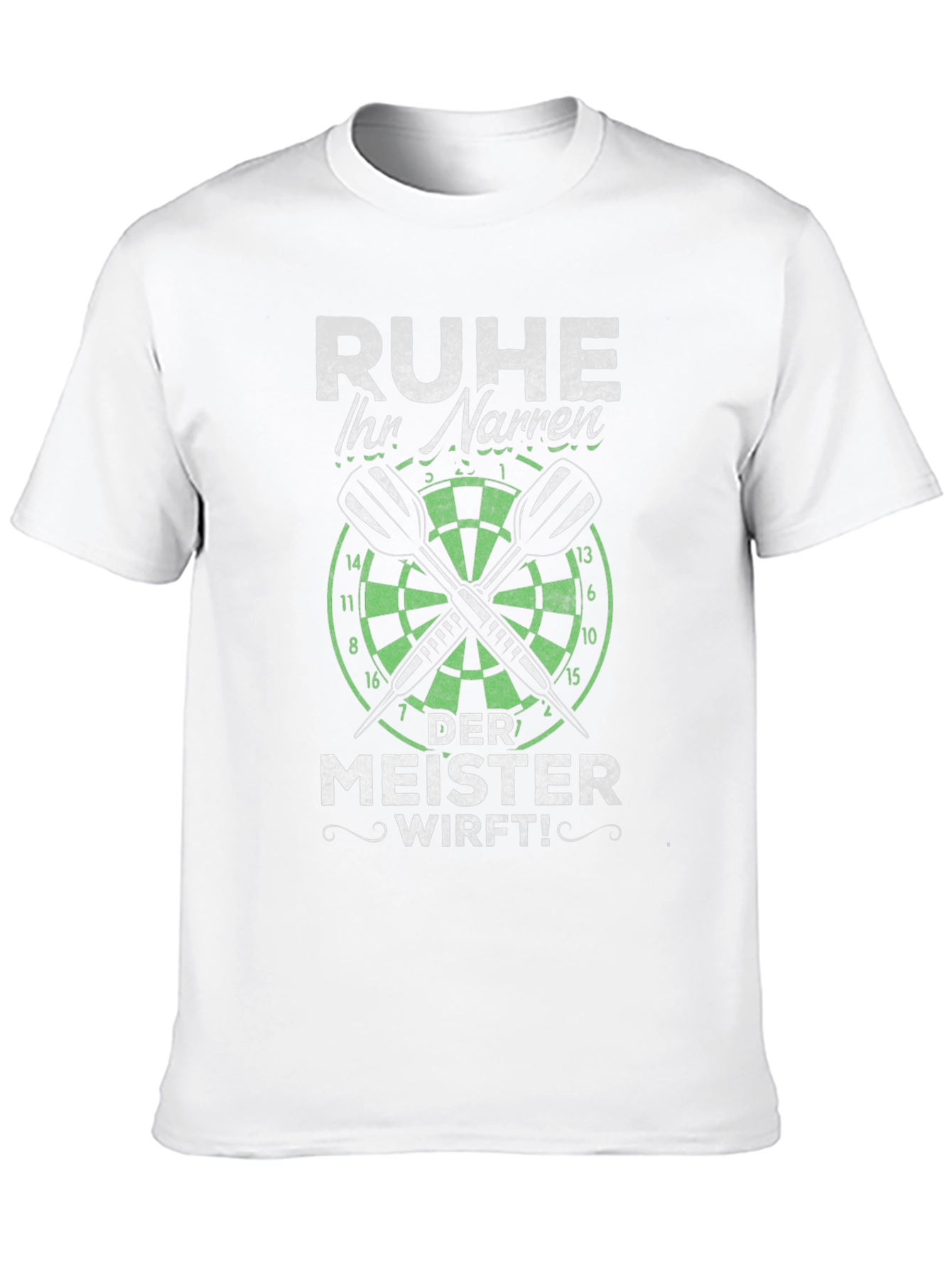 Ruhe Ihr Narren Darts T-Shirt