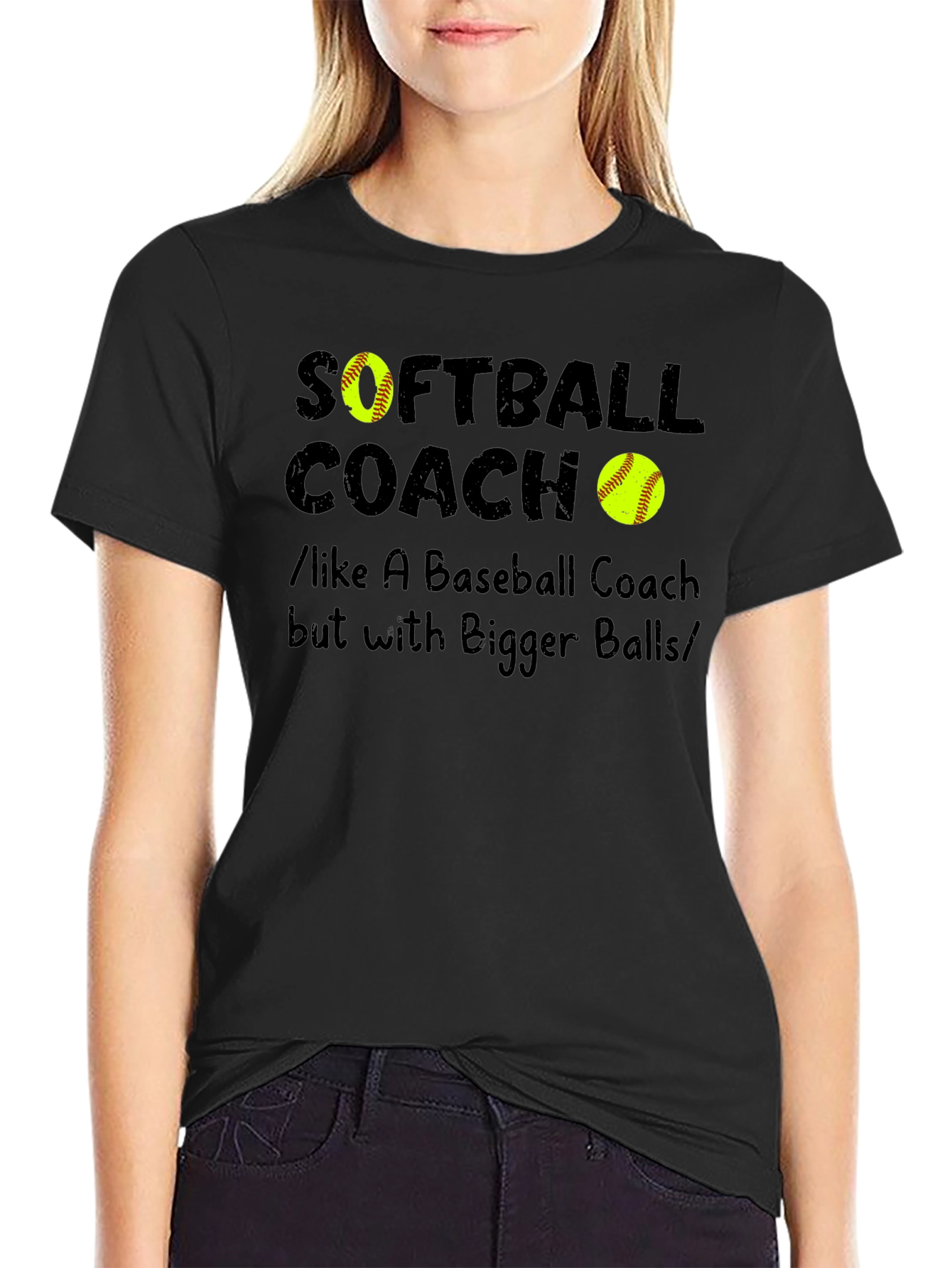 Softball Coach Bigger Balls Graphic T-Shirt
