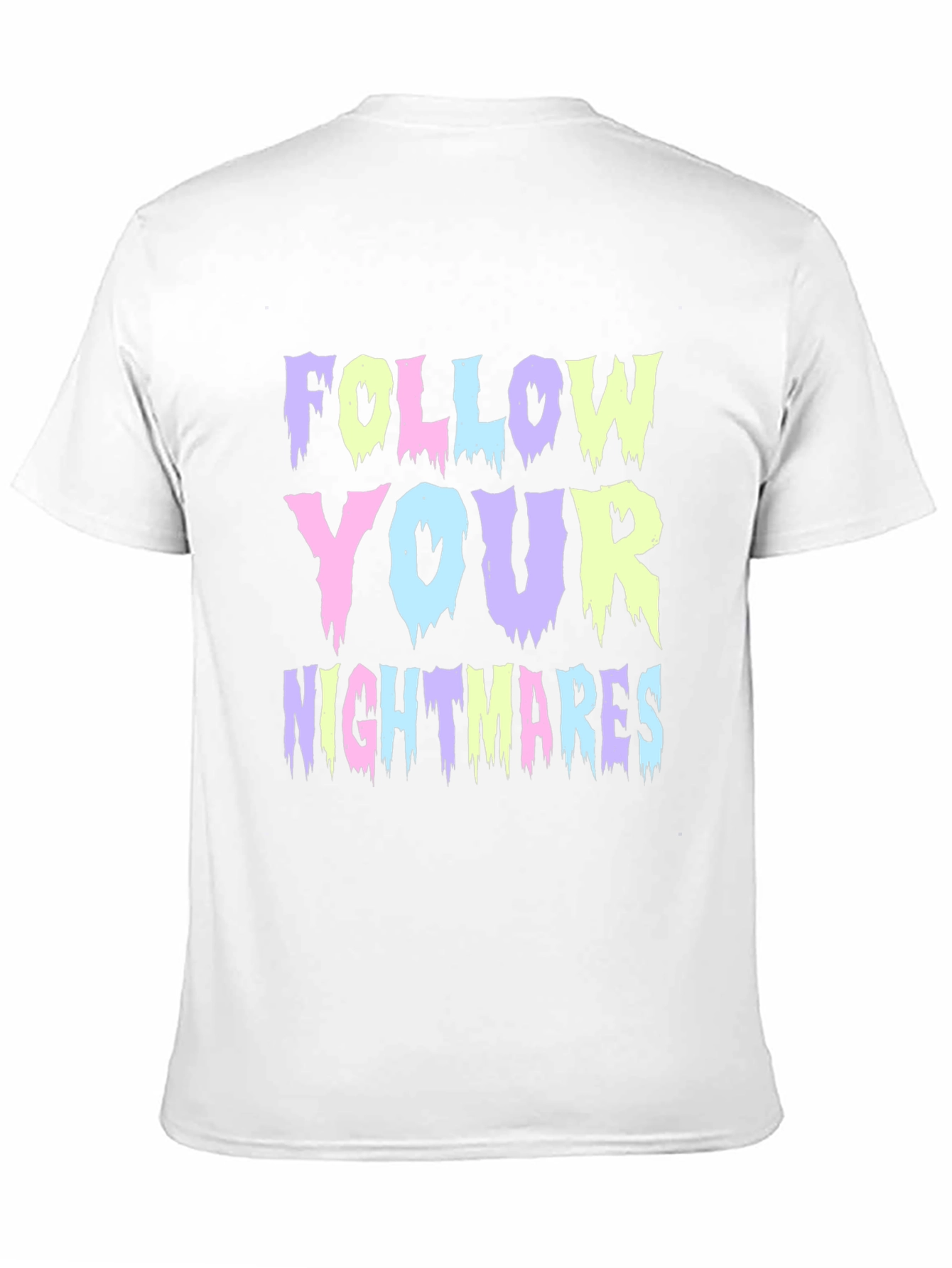 Follow Your Nightmares Graphic T-Shirt