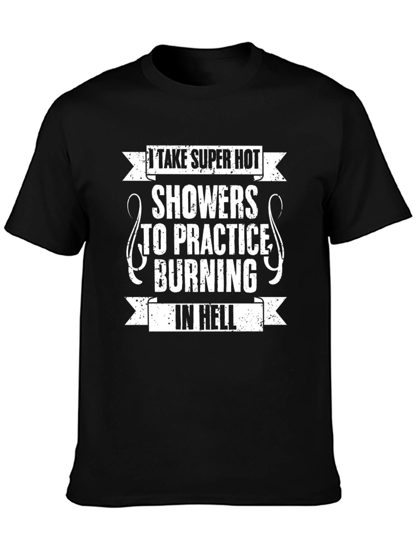I Take Super Hot Showers Funny Graphic T-Shirt