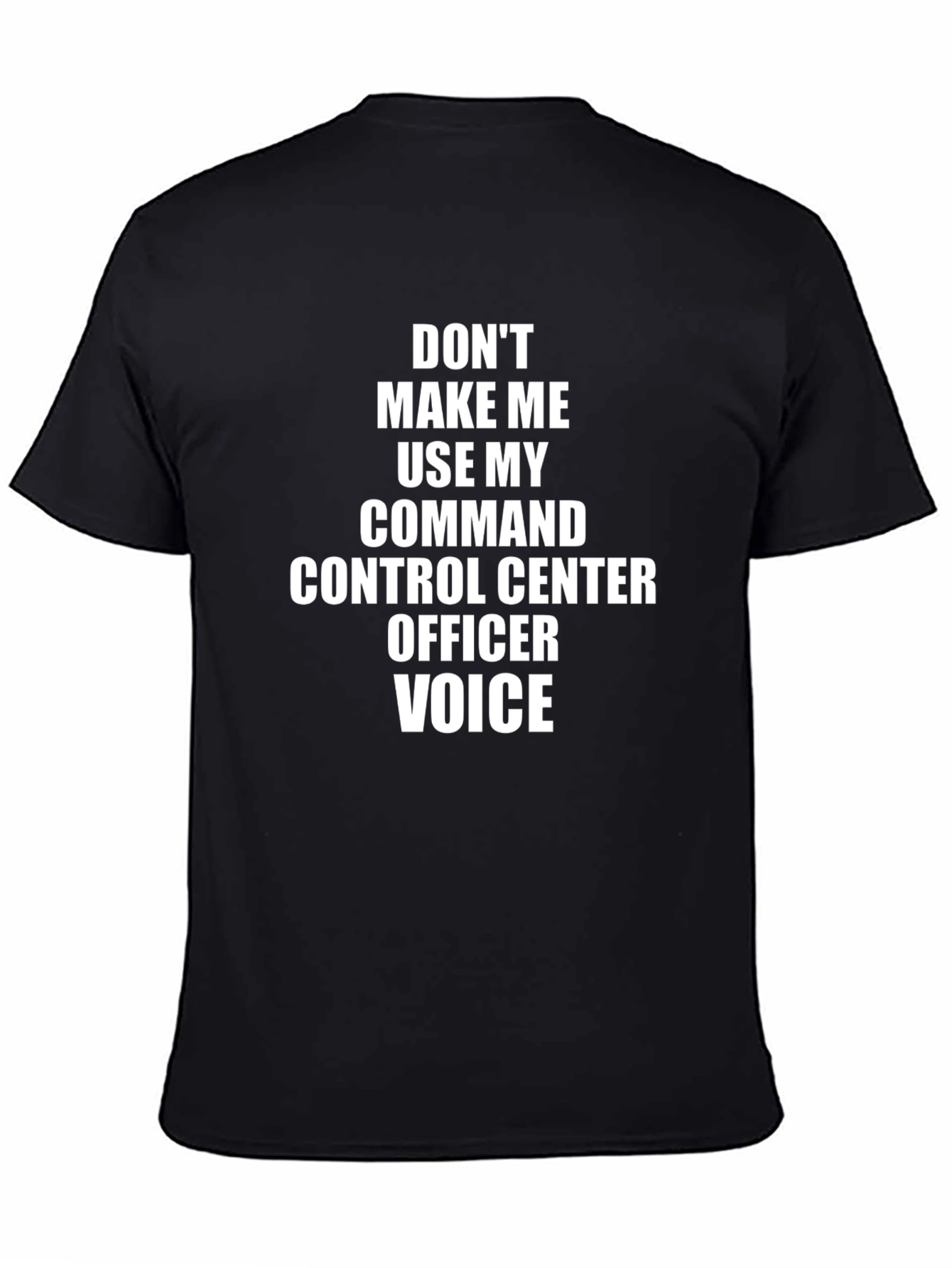 Command Control Officer T-Shirt - Funny Sarcastic Tee