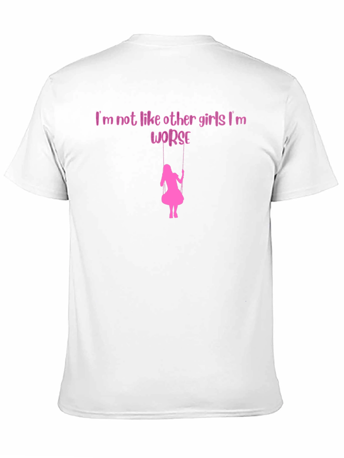 Im Not Like Other Girls Graphic Tee