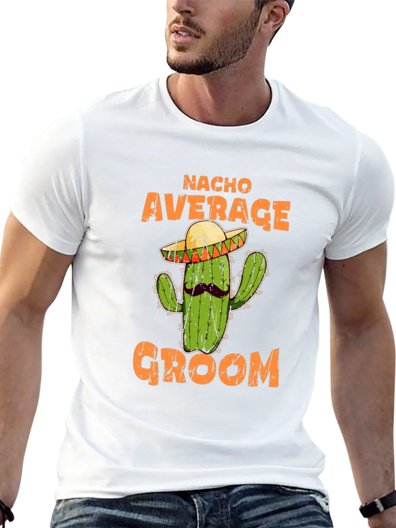 Nacho Average Groom T-Shirt - Funny Cactus Wedding Tee