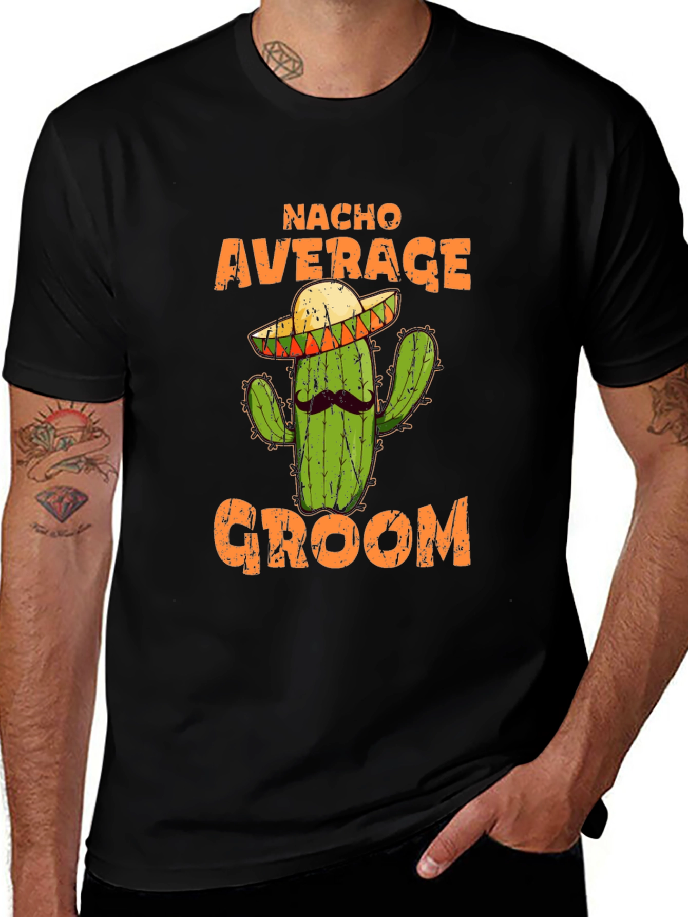 Nacho Average Groom T-Shirt - Funny Cactus Wedding Tee
