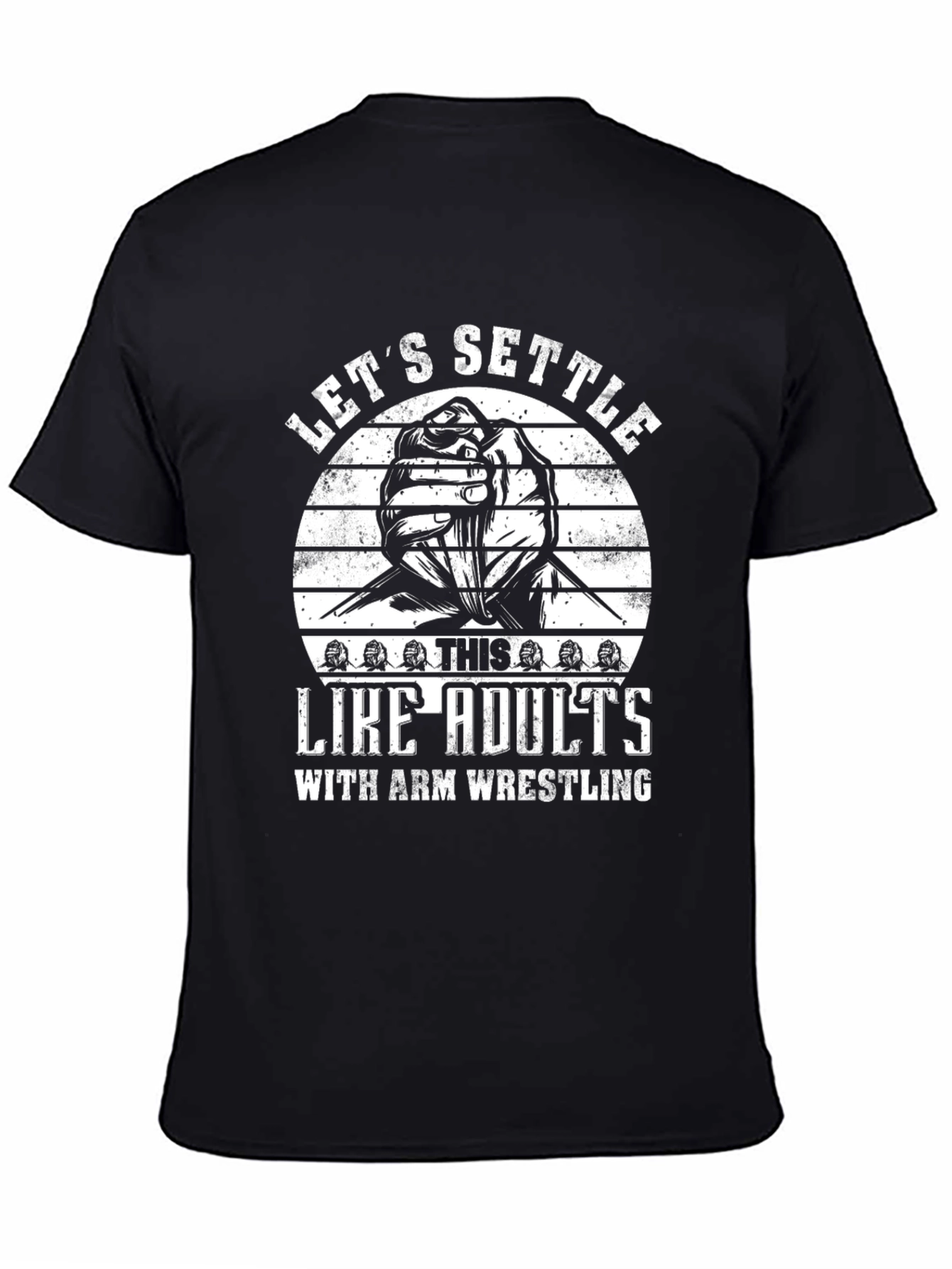 Lets Settle Arm Wrestling Adult T-Shirt
