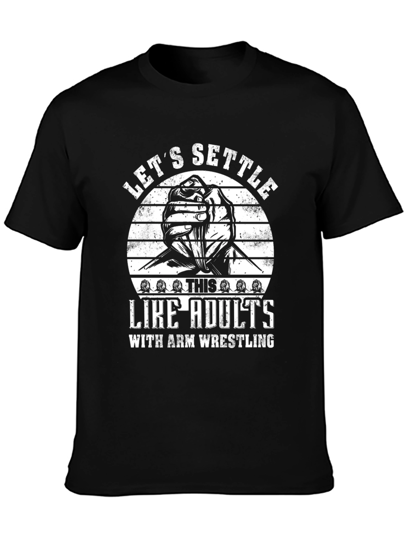 Lets Settle Arm Wrestling Adult T-Shirt