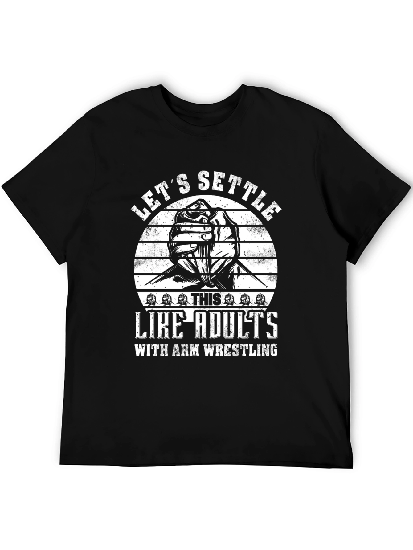 Lets Settle Arm Wrestling Adult T-Shirt