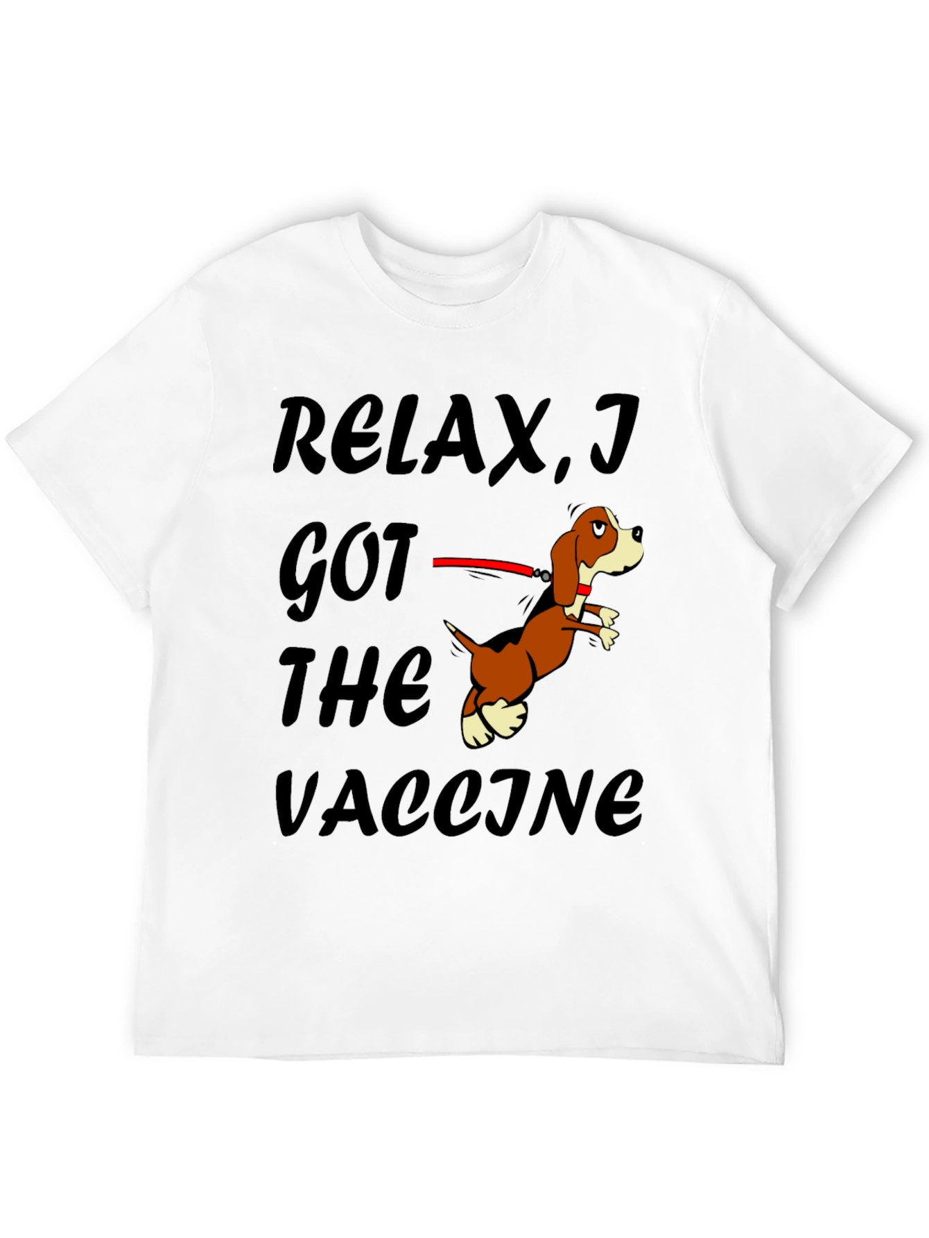 Relax I Got The Vaccine Funny Dog T-Shirt