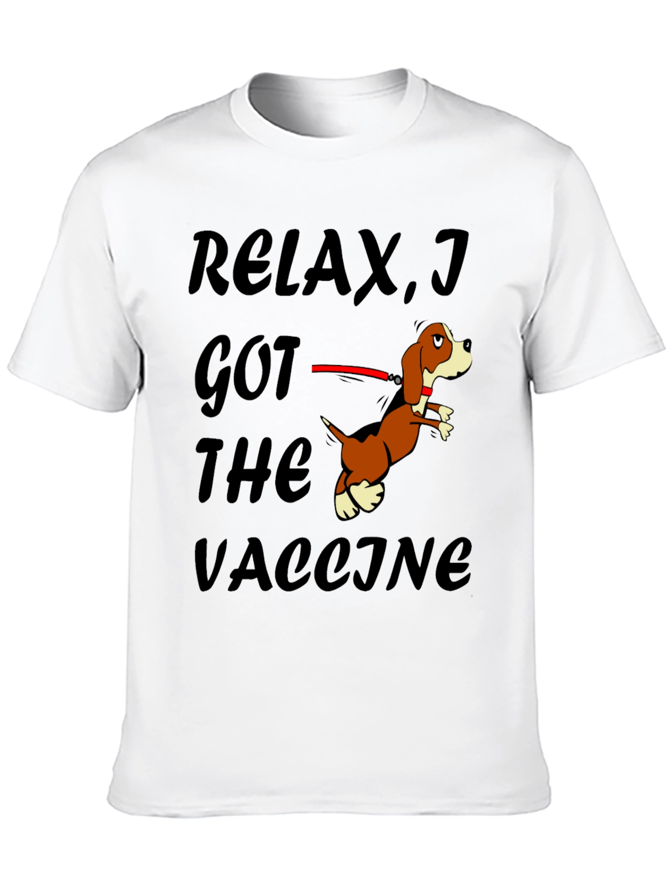 Relax I Got The Vaccine Funny Dog T-Shirt