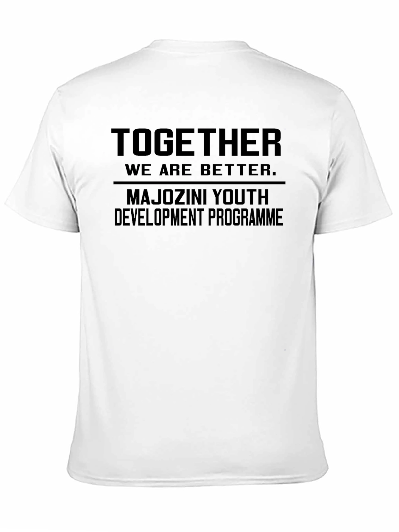 Together We Are Better T-Shirt