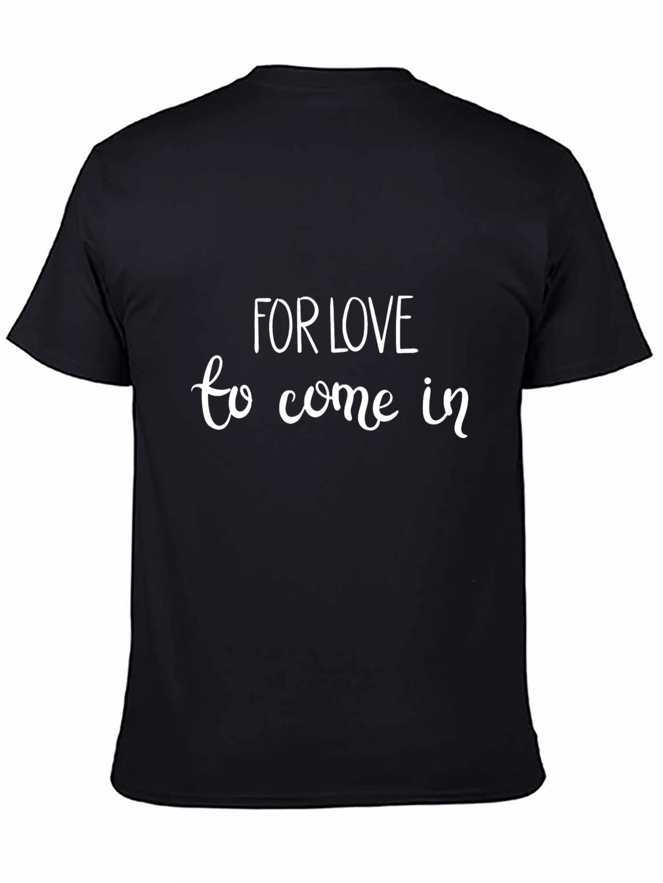 FOR LOVE to come in T-Shirt