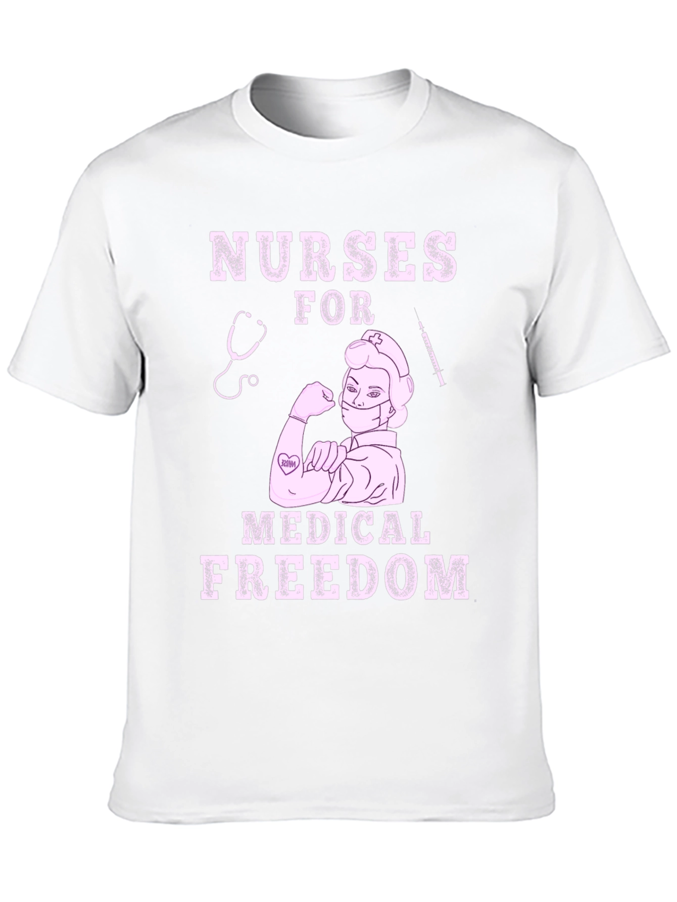 Nurses For Medical Freedom Graphic T-Shirt