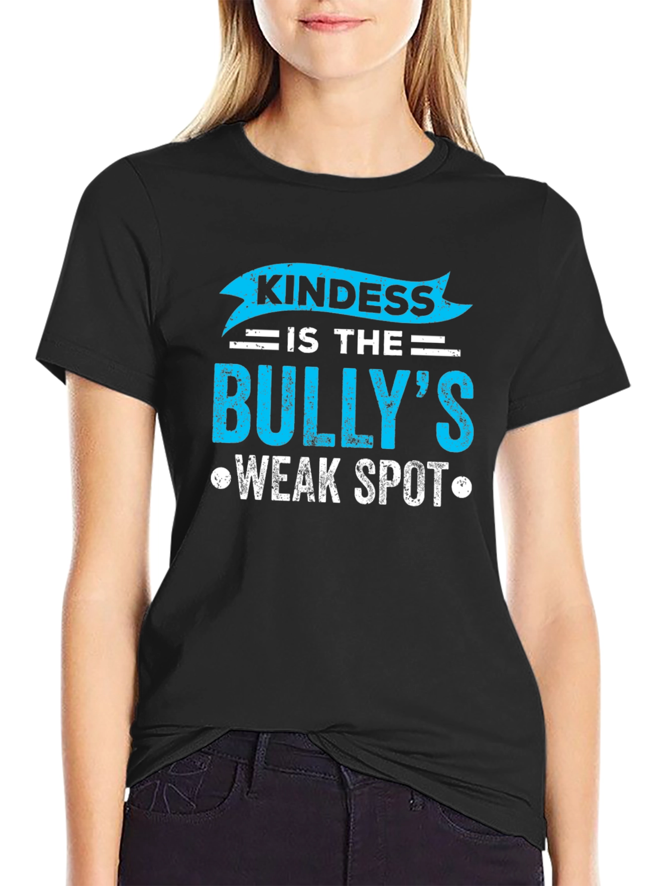 Kindness is The Bullys Weak Spot T-Shirt