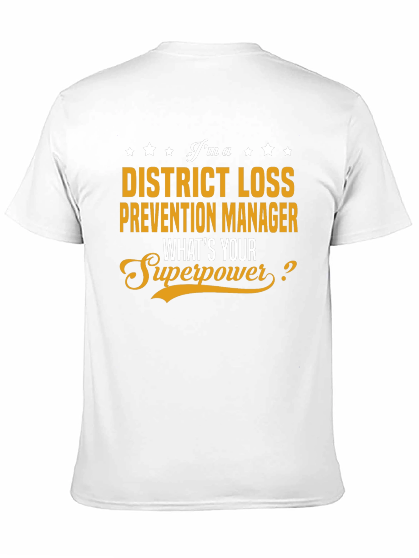 District Loss Prevention Manager Superpower T-Shirt