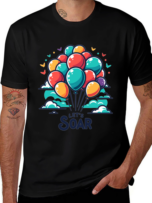 Lets Soar T-Shirt: Colorful Balloon Graphic Tee