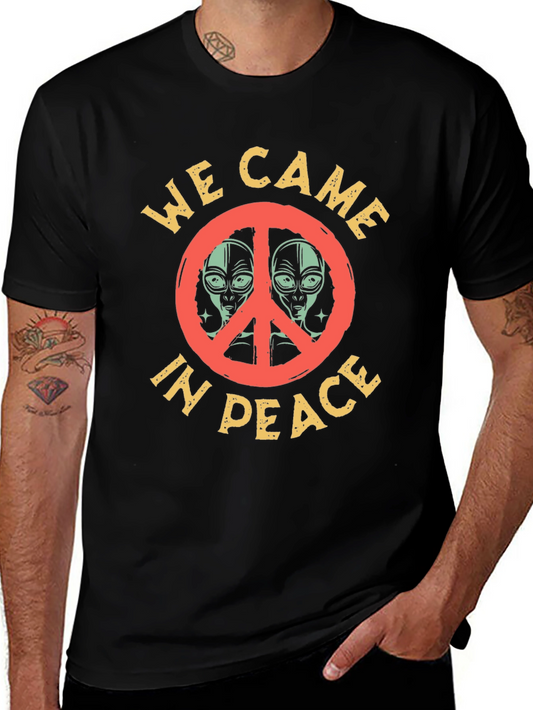 We Came in Peace Alien Graphic T-Shirt