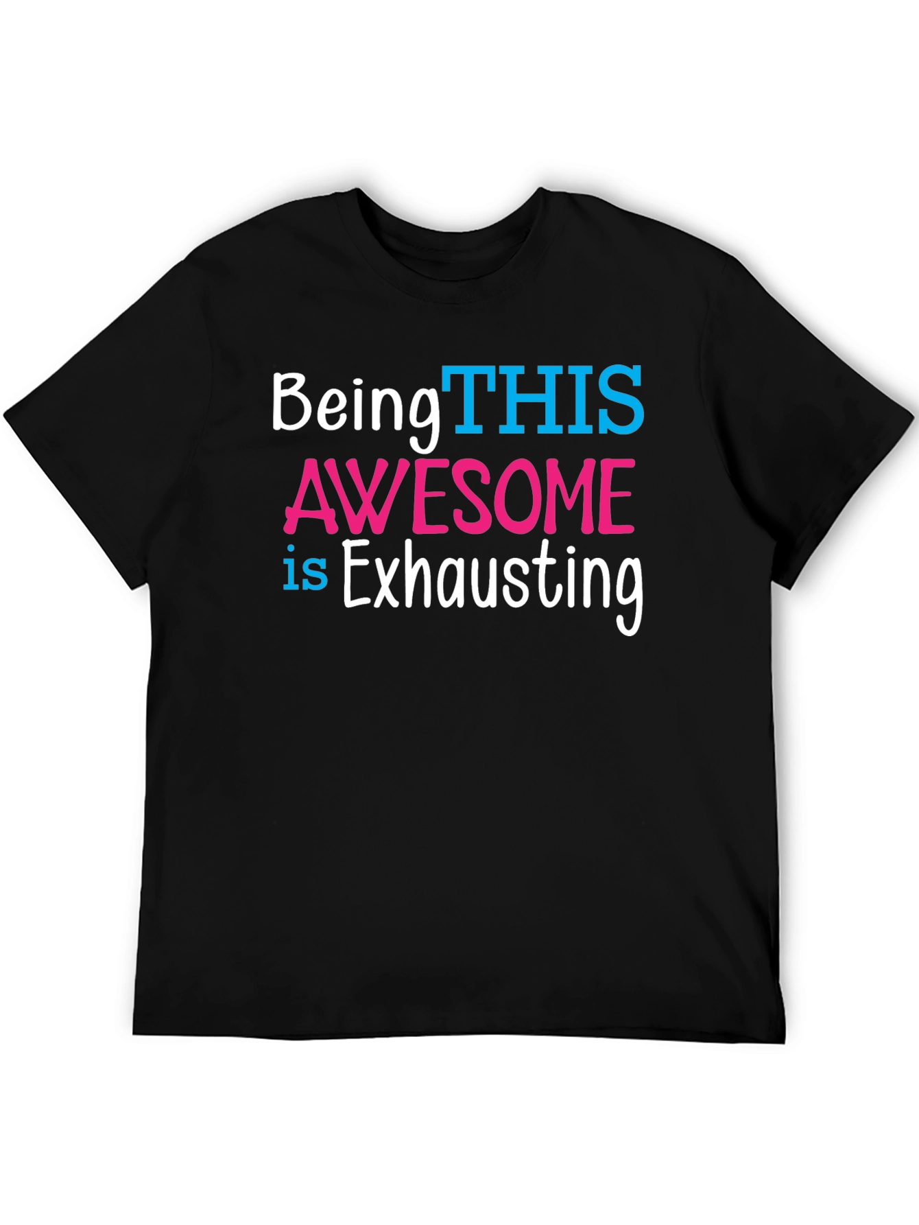 Being THIS Awesome T-Shirt