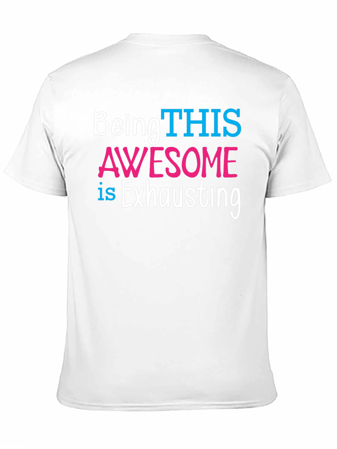 Being THIS Awesome T-Shirt