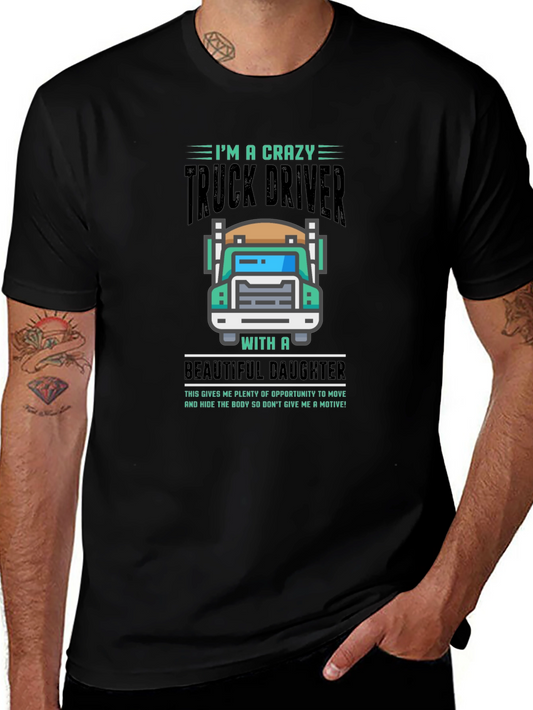 Crazy Truck Driver T-Shirt