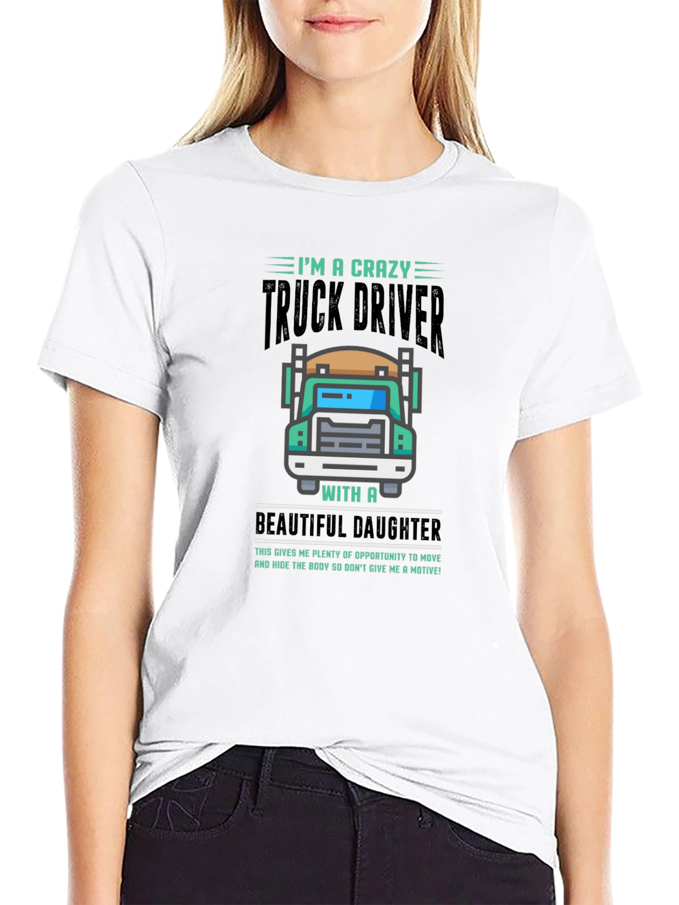 Crazy Truck Driver T-Shirt