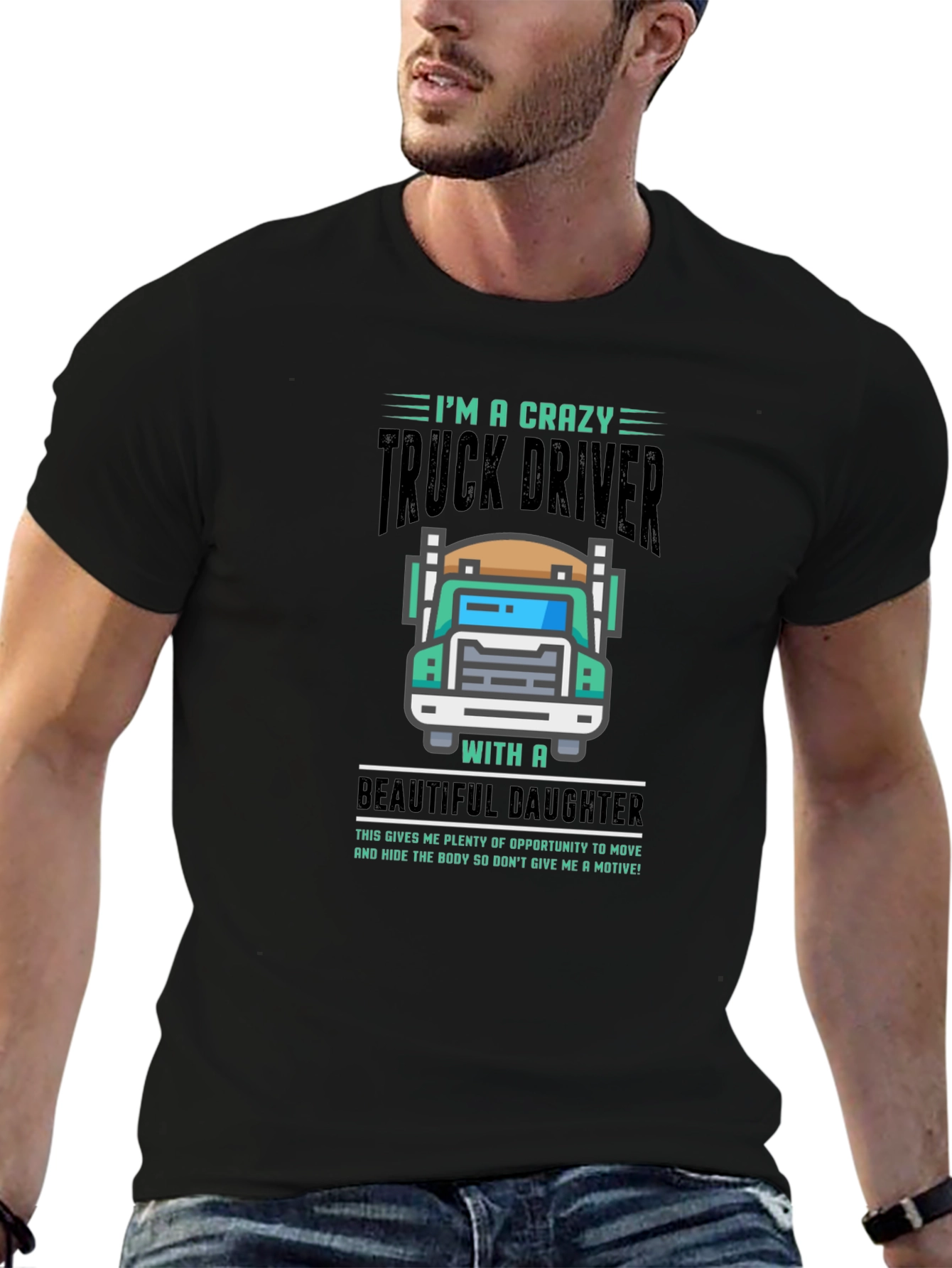 Crazy Truck Driver T-Shirt