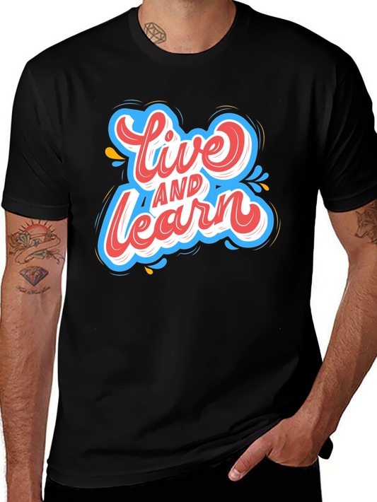 Live and Learn Graphic Tee