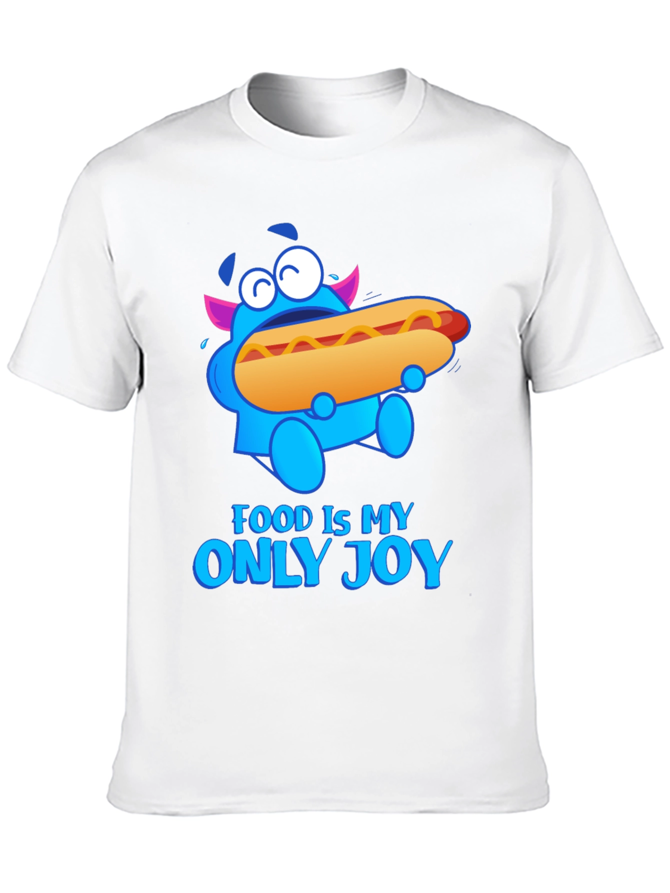Food Is My Only Joy T-Shirt