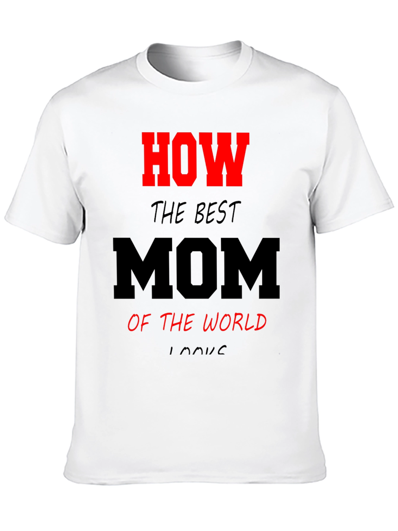 Best Mom Ever Graphic T-Shirt - Black