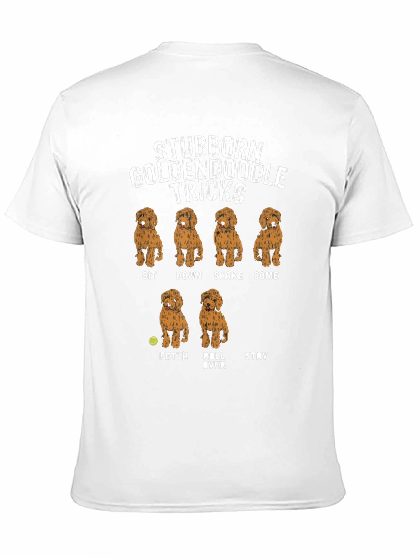 Stubborn Goldendoodle Tricks T-Shirt