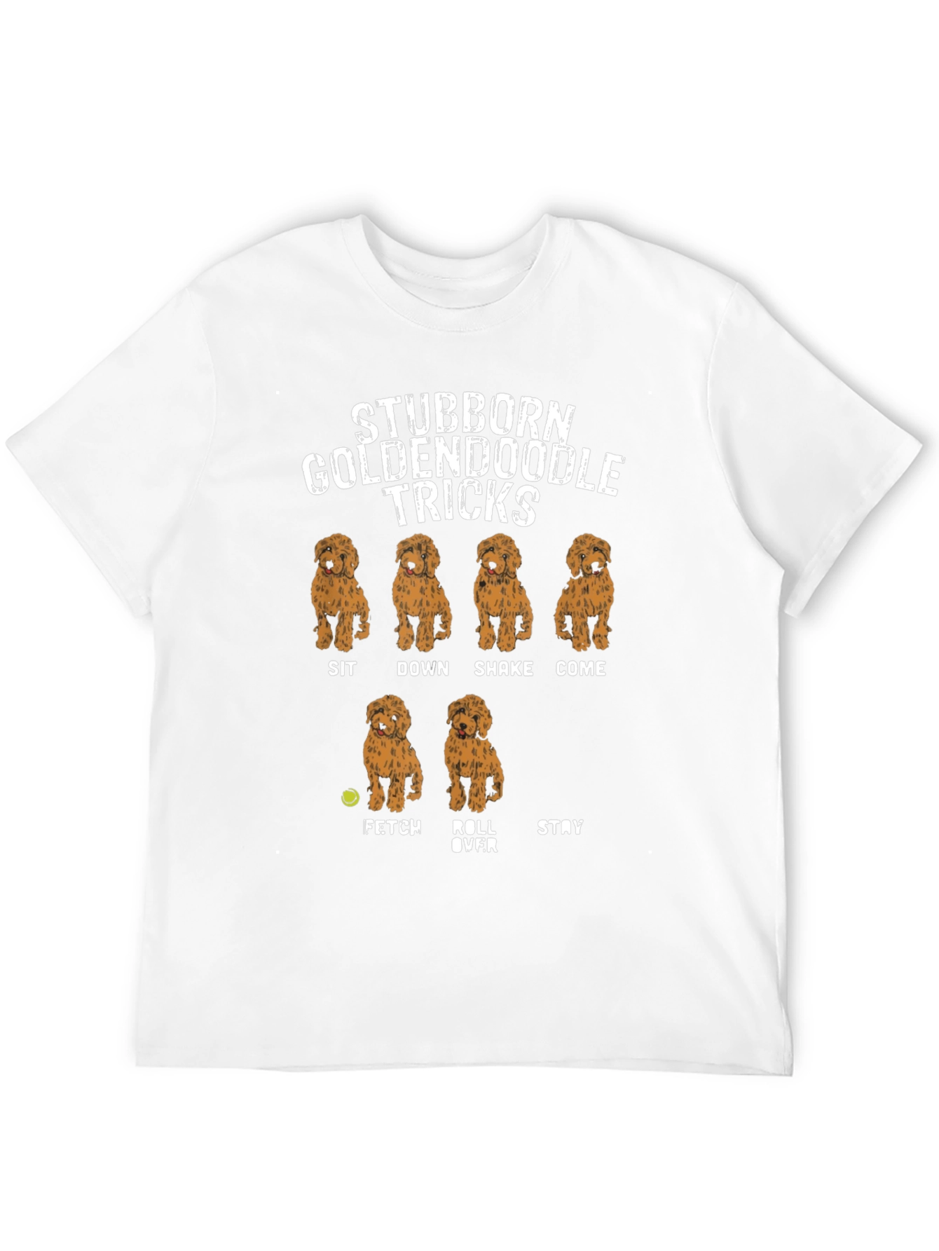 Stubborn Goldendoodle Tricks T-Shirt