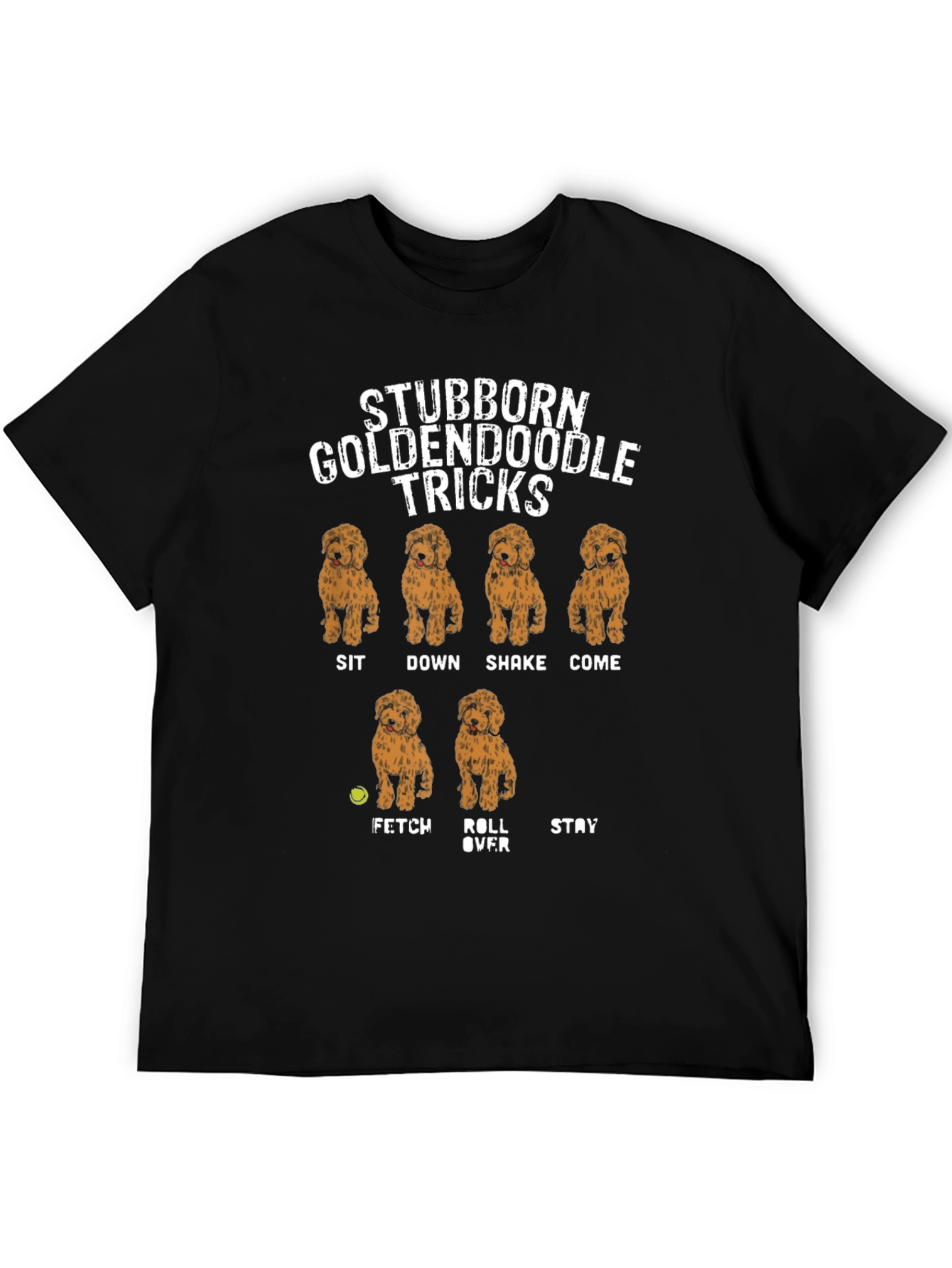 Stubborn Goldendoodle Tricks T-Shirt