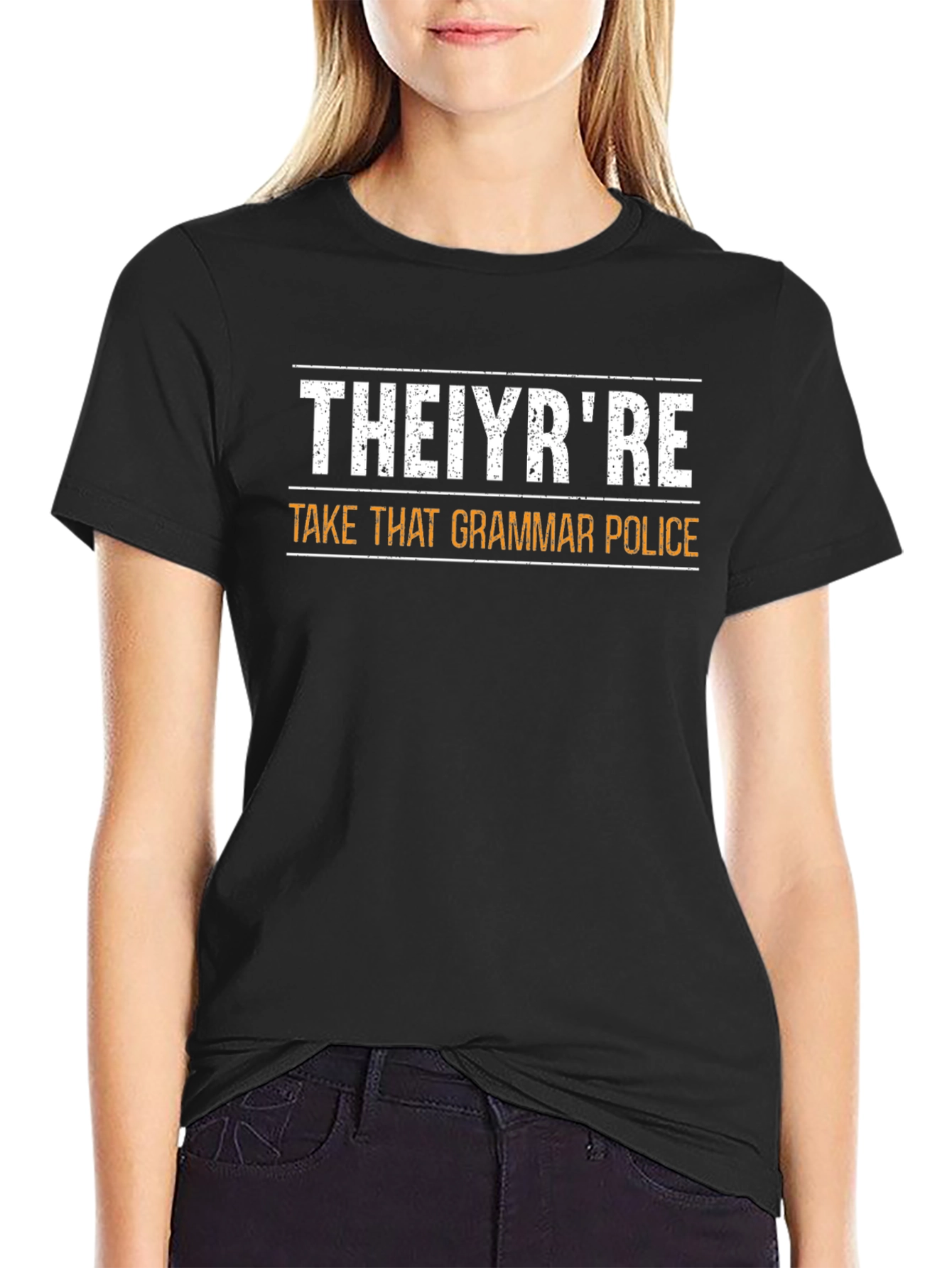 THEIYRRE Take That Grammar Police Funny T-Shirt