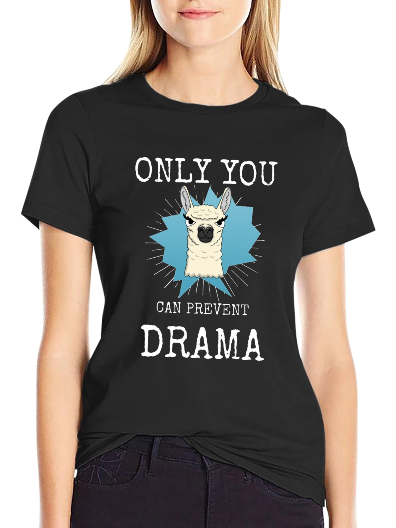 Only You Can Prevent Drama T-Shirt