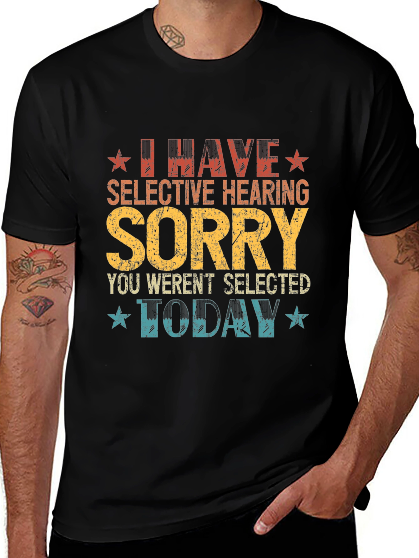 I Have Selective Hearing Funny Graphic Tee