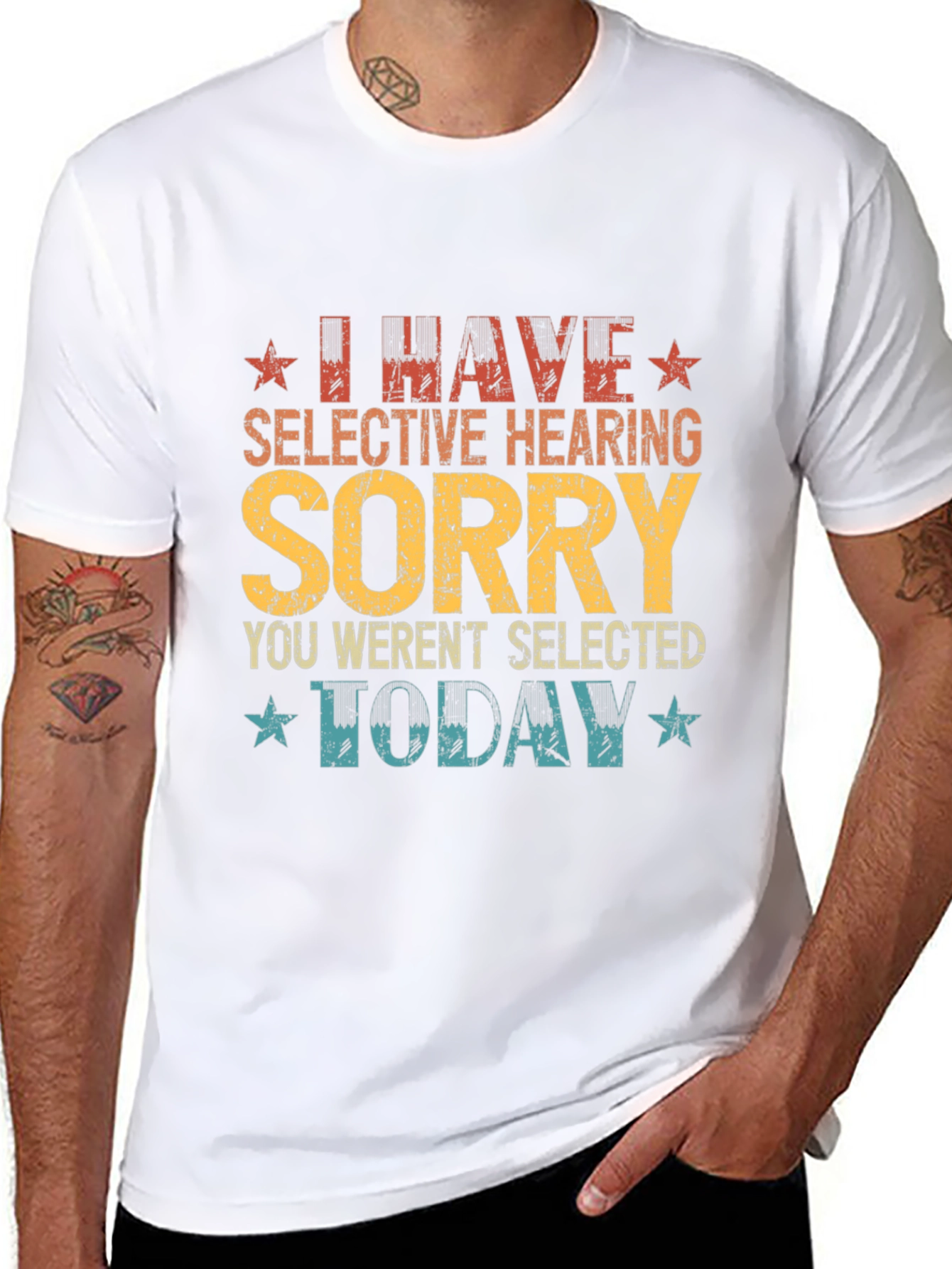 I Have Selective Hearing Funny Graphic Tee