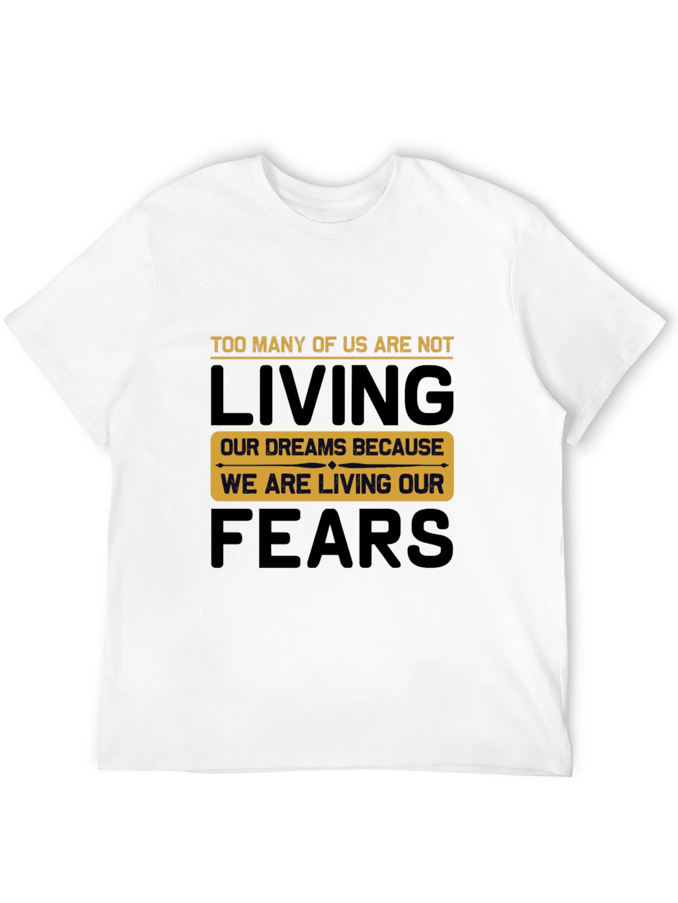Living Dreams T-Shirt - Inspirational Motivational Tee