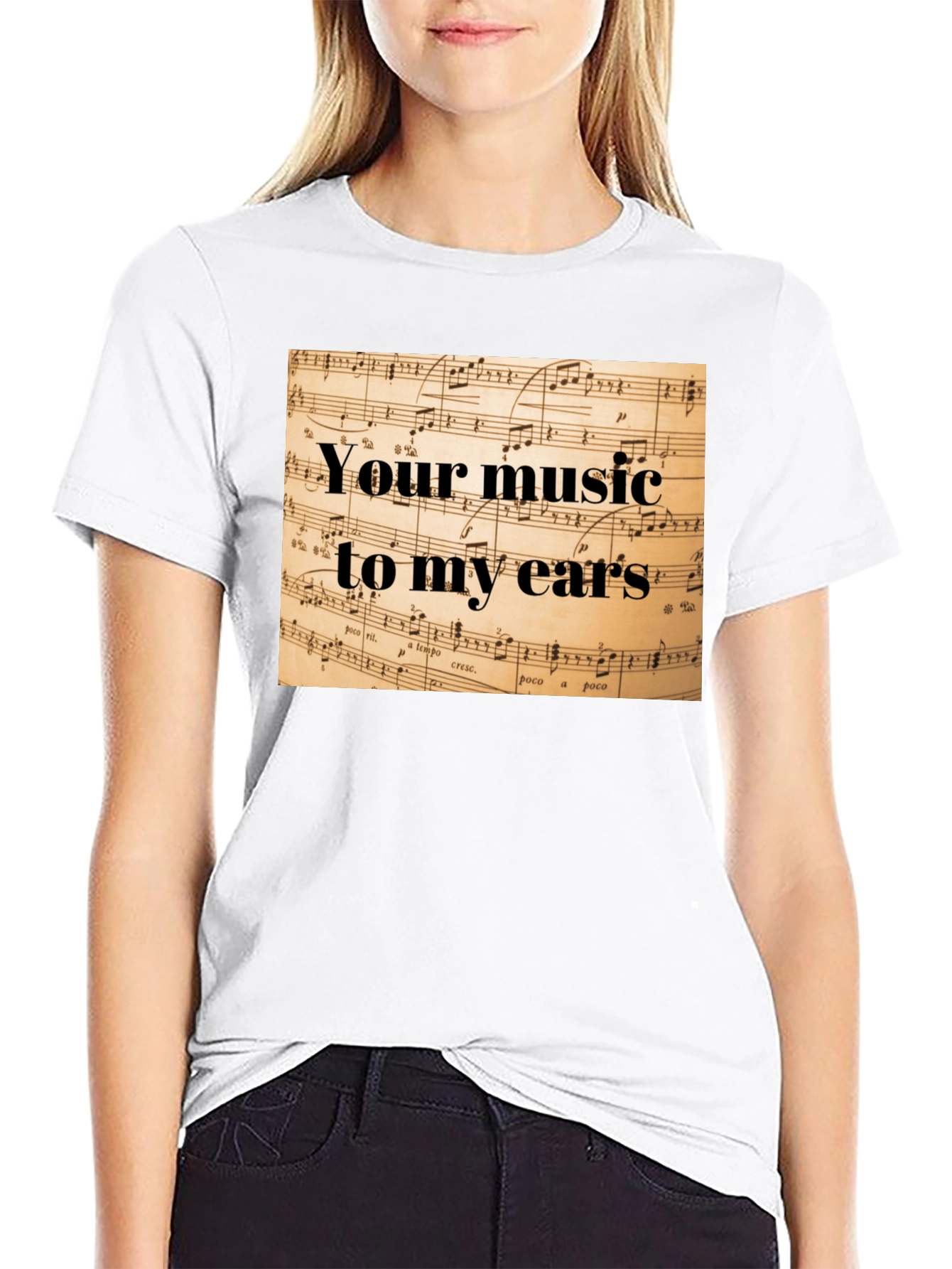 Your Music to My Ears Graphic T-Shirt