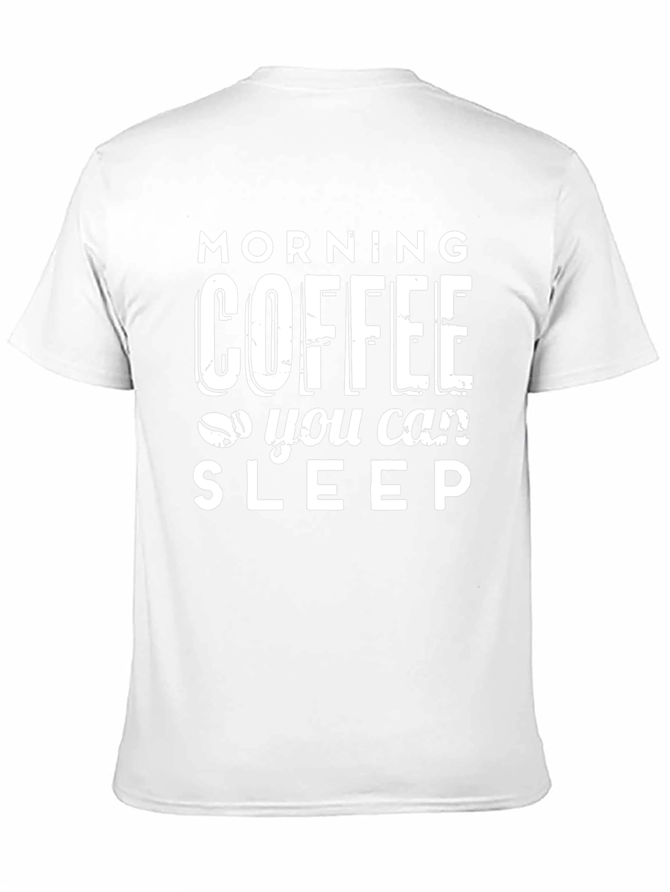 Morning Coffee Then You Can Sleep T-Shirt