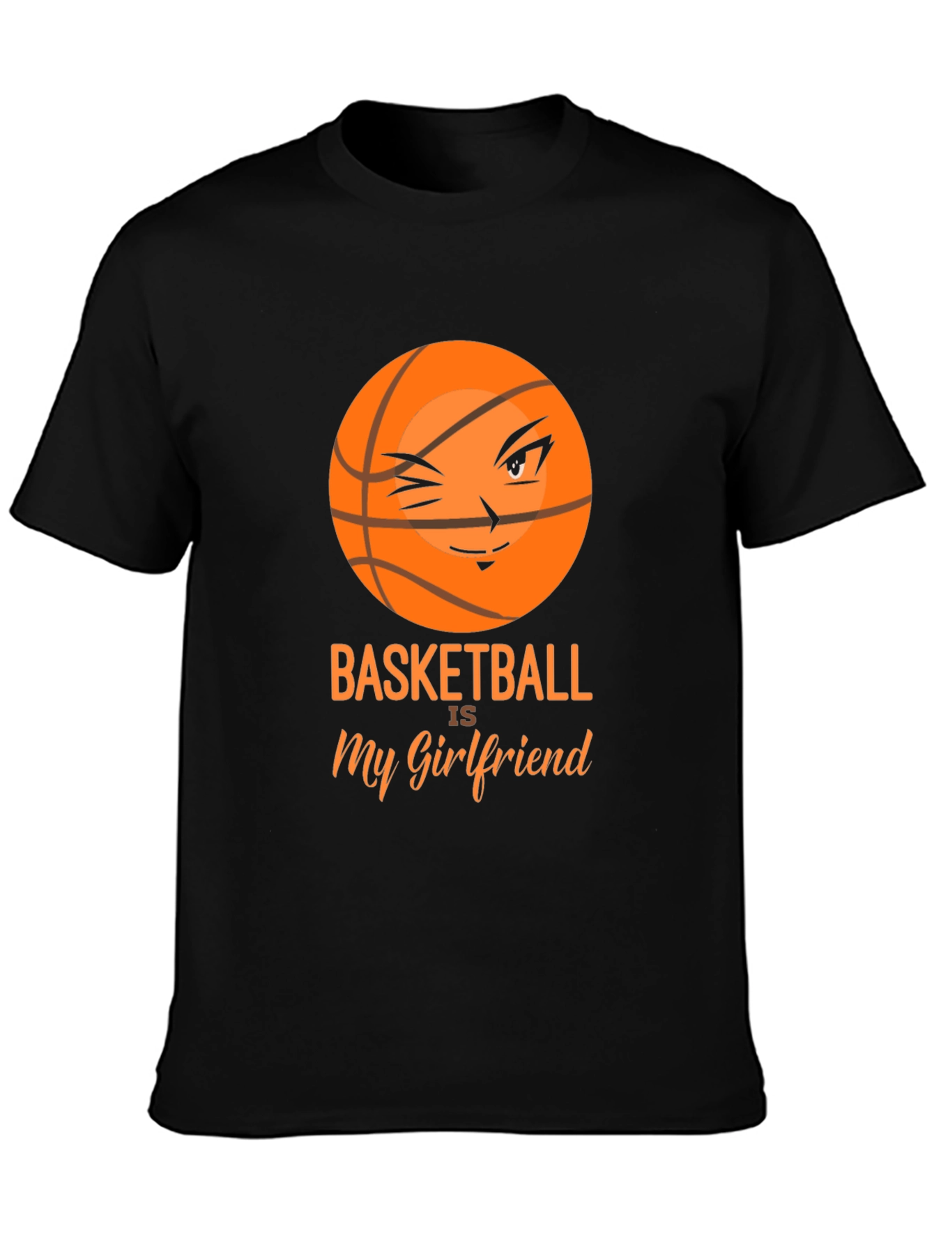 Basketball is My Girlfriend Graphic T-Shirt