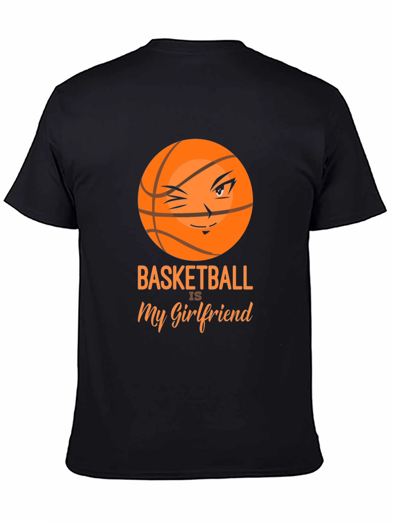 Basketball is My Girlfriend Graphic T-Shirt